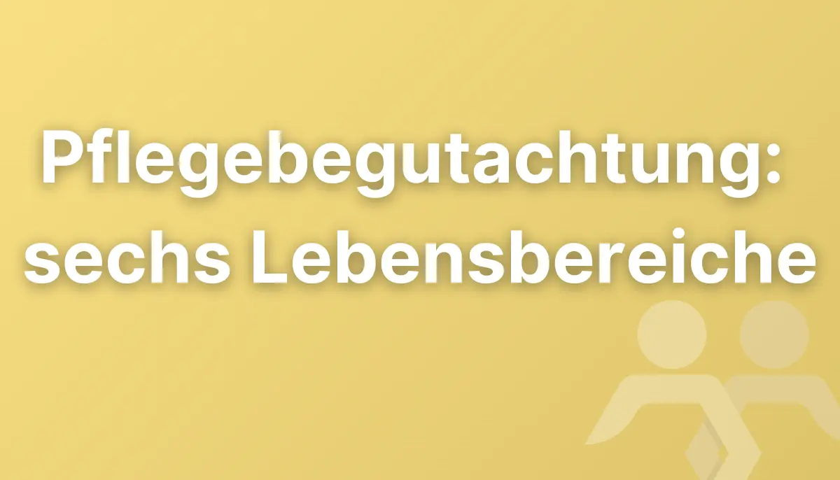 Pflegebegutachtung